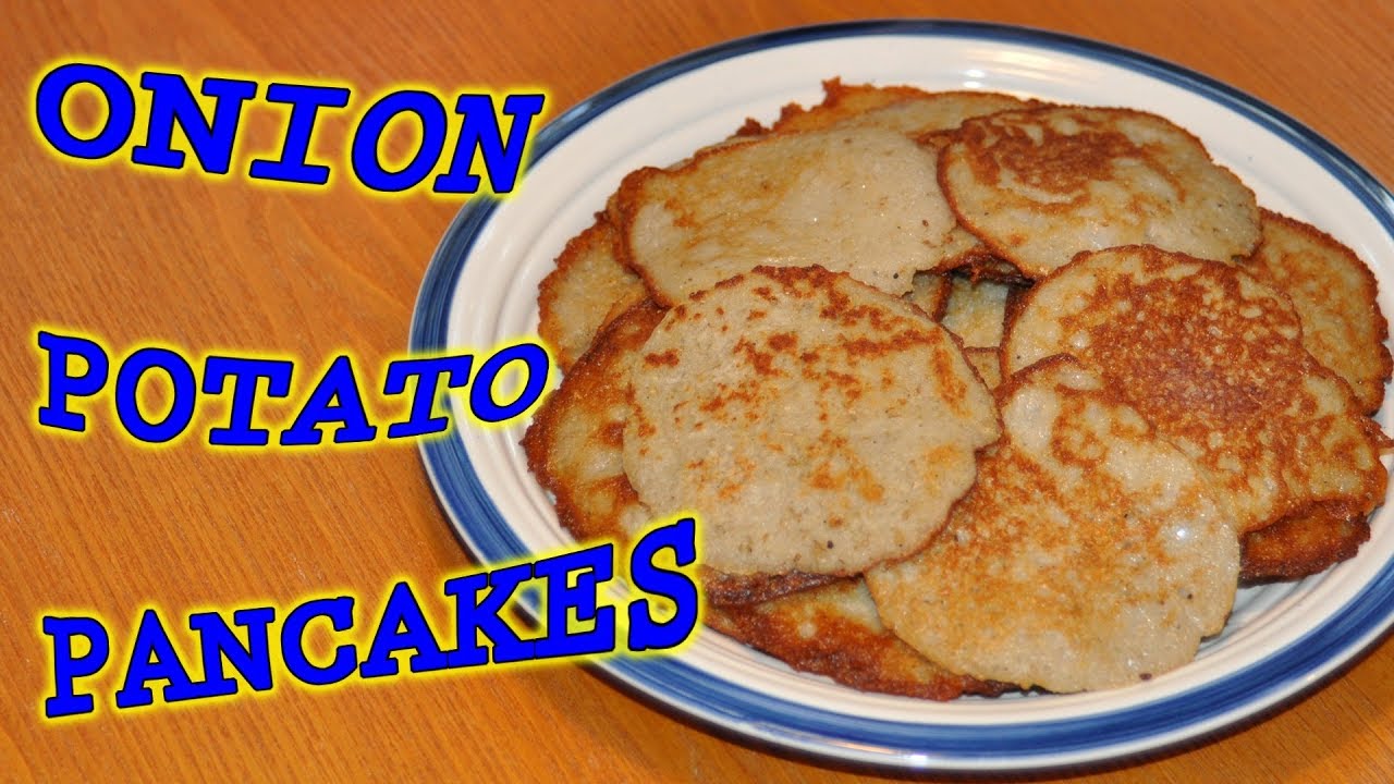 Onion Potato Pancakes Cooking Recipe